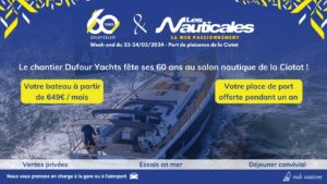 Evénement : 60 ans de Dufour Yachts au Salon Nautique de la Ciotat 2024