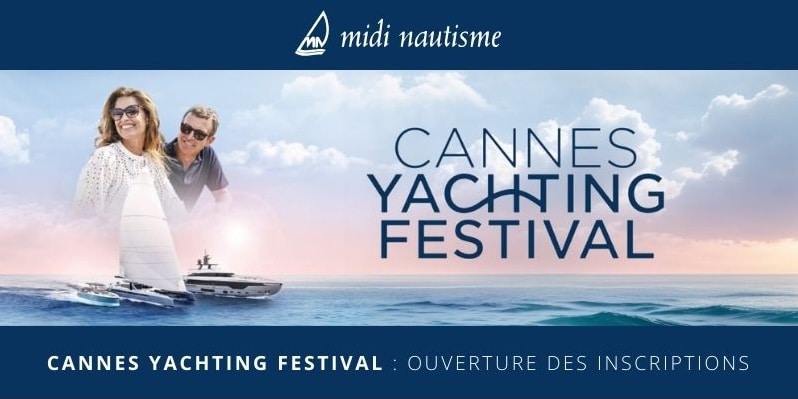 cannes yachting festival 2025 ouverture des inscriptions